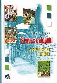 Eiropas ceļojumi uz savu risku un atbildību