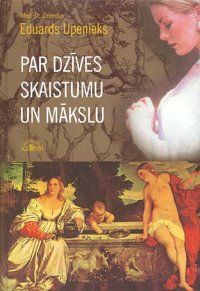 Par dzīves skaistumu un mākslu