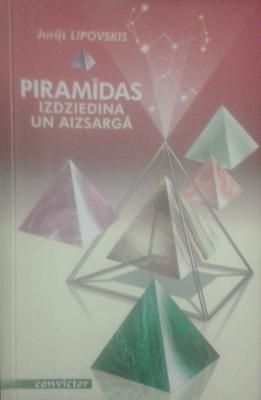 Piramīdas izdziedina un aizsargā