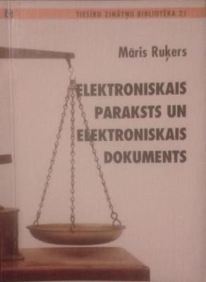 Elektroniskais paraksts un elektroniskais dokuments
