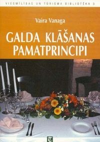 Galda klāšanas pamatprincipi