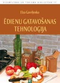 Ēdienu gatavošanas tehnoloģija