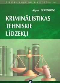 Kriminālistikas tehniskie līdzekļi
