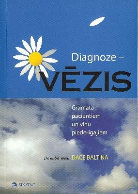 Diagnoze - vēzis