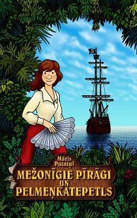 Mežonīgie pīrāgi un Pelmeņkatepetls