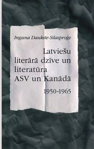 Latviešu literārā dzīve un literatūra ASV un Kanādā, 1950-1965
