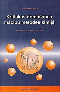 Kritiskās domāšanas mācību metodes ķīmijā