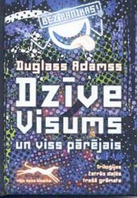 Dzīve, Visums un viss pārējais