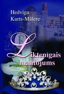 Liktenīgais mantojums