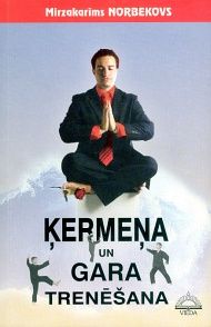 Ķermeņa un gara trenēšana