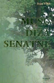 Mūsu dižā senatne