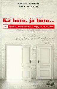 Kā būtu, ja būtu