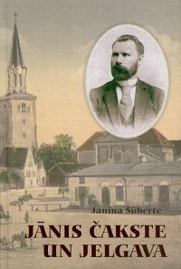 Jānis Čakste un Jelgava