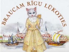 Braucam Rīgu lūkoties