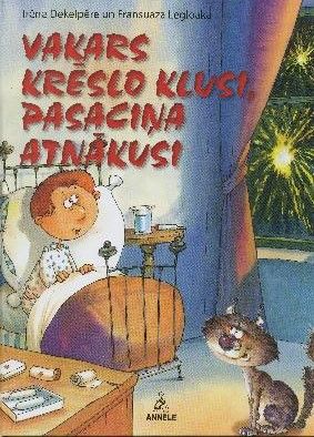 Vakars krēslo klusi, pasaciņa atnākusi