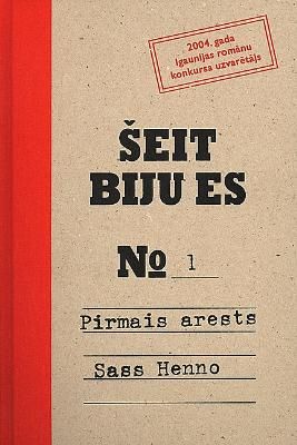 Šeit biju es 1. Pirmais arests