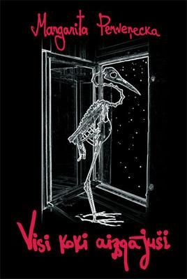 Visi koki aizgājuši