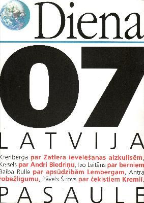 Diena ... Latvija. Pasaule 2007