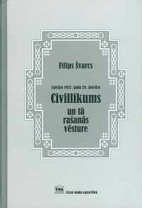 Latvijas 1937. gada 28. janvāra Civillikums un tā rašanās vēsture