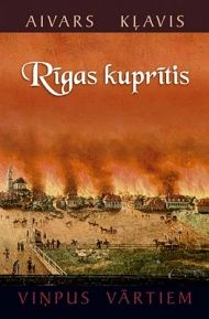 Rīgas kuprītis. Viņpus vārtiem