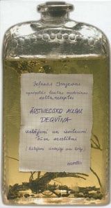 Jeļenas Isajevas ārstniecisko augu degvīna uzlējumi un izvilkumi