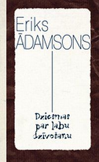 Dziesmas par labu dzīvošanu