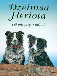 Džeimsa Heriota vēl citi suņu stāsti