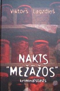 Nakts "Mežāžos"