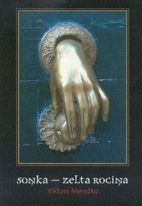 Soņka - Zelta Rociņa