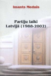 Partiju laiki Latvijā (1988-2002)