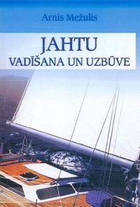 Jahtu vadīšana un uzbūve