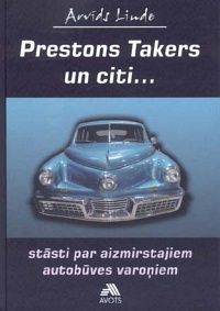 Prestons Takers un citi..