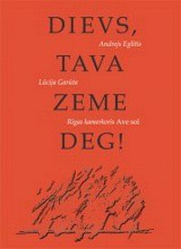 Dievs, Tava zeme deg!