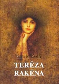 Terēza Rakēna (Zelta klasika)