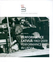 Performance Latvijā, 1963-2009