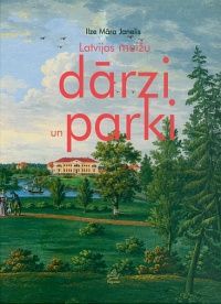 Latvijas muižu dārzi un parki