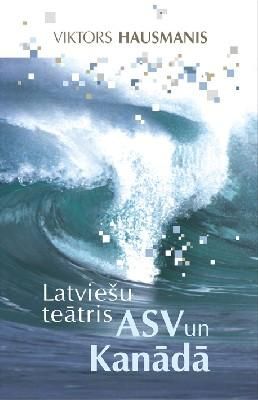 Latviešu teātris ASV un Kanādā