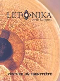 Letonikas Otrais kongress. Vēsture un identitāte. Kongresa referāti.