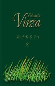 Raksti. Edvarts Virza - 2
