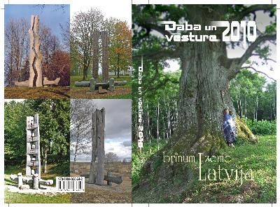 Daba un vēsture 2010: brīnumzeme Latvija