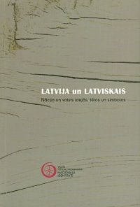 Latvija un latviskais