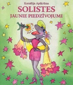 Solistes jaunie piedzīvojumi