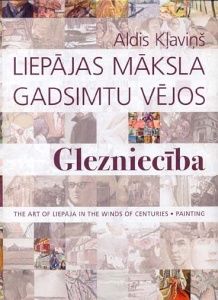 Liepājas māksla gadsimtu vējos. Glezniecība