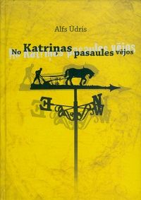 No Katriņas pasaules vējos