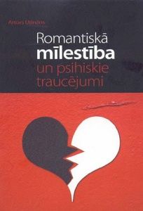 Romantiskā mīlestība un psihiskie traucējumi