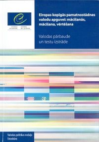 Eiropas kopīgās pamatnostādnes valodu apguvei: mācīšanās, mācīšana, vērtēšana