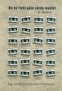 Un es tieši gāju vārdu meklēt (O. Vācietis)