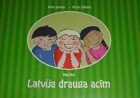 Latvija drauga acīm