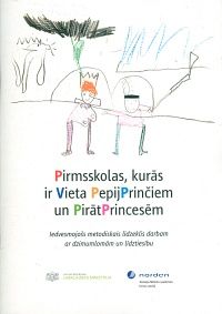 Pirmsskolas, kurās ir vieta Pepijprinčiem un Pirātprincesēm