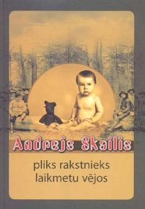 Pliks rakstnieks laikmetu vējos